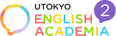 UTOKYO ENGLISH ACADEMIA 2